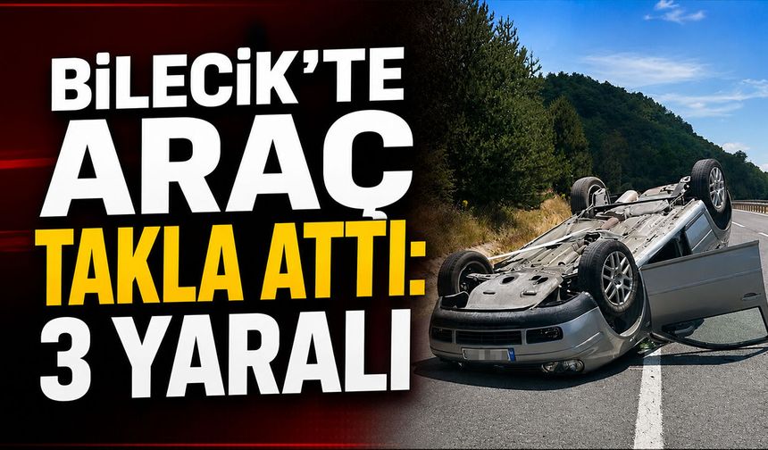 Araç takla attı: 3 yaralı