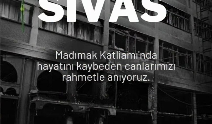 Başkan Dilsiz’den Madımak Anma Mesajı
