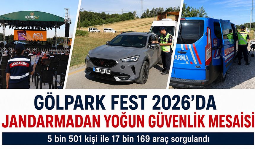 Gölpark Fest 2026'da Jandarmadan Yoğun Güvenlik Mesaisi