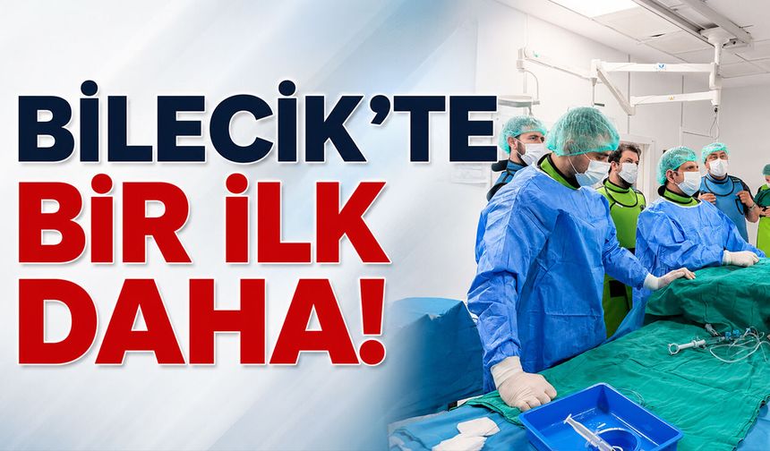 Bilecik'te Bir İlk Daha