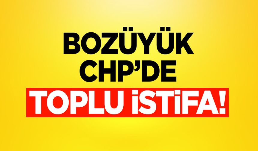 Bozüyük CHP'de toplu istifa!