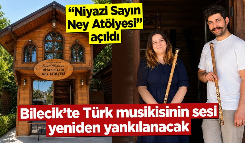 Bilecik’te Türk musikisinin sesi yeniden yankılanacak