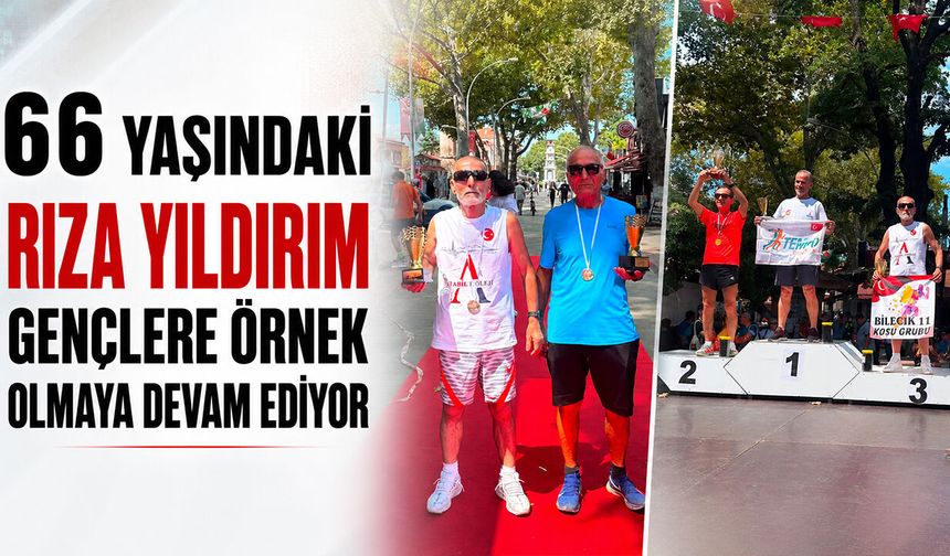 66 Yaşındaki Rıza Yıldırım gençlere örnek olmaya devam ediyor