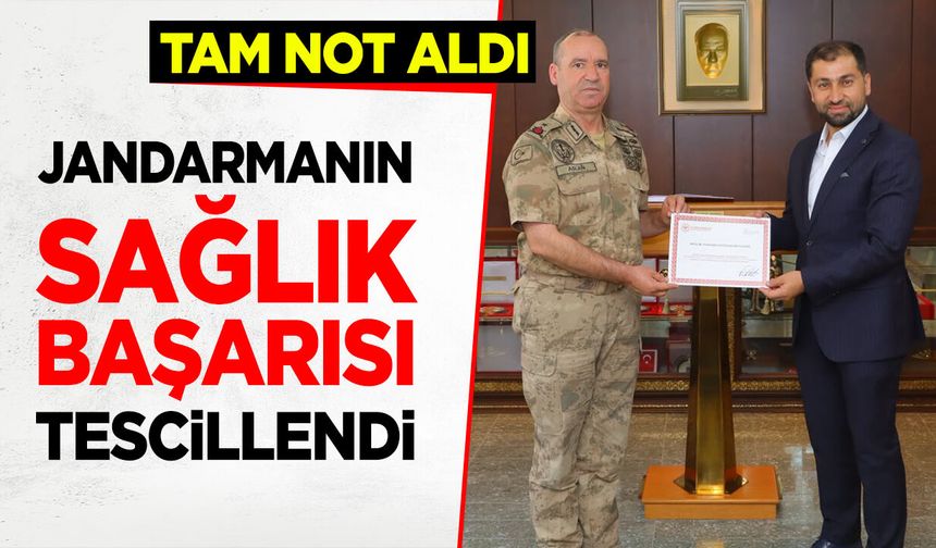 Jandarmanın Sağlık Başarısı Tescillendi