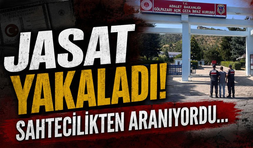 JASAT Yakaladı! Sahtecilikten Aranıyordu...