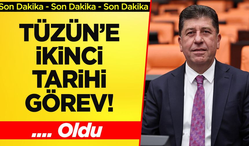 Tüzün’e Tarihi Görev!