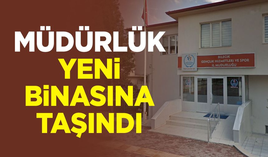 Müdürlük Yeni Binasına Taşındı