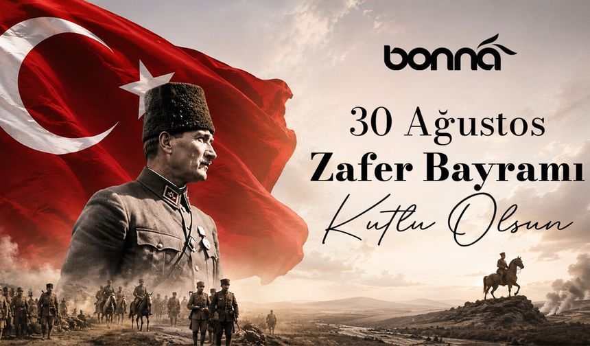 Bonna 30 Ağustos Kutlama Mesajı