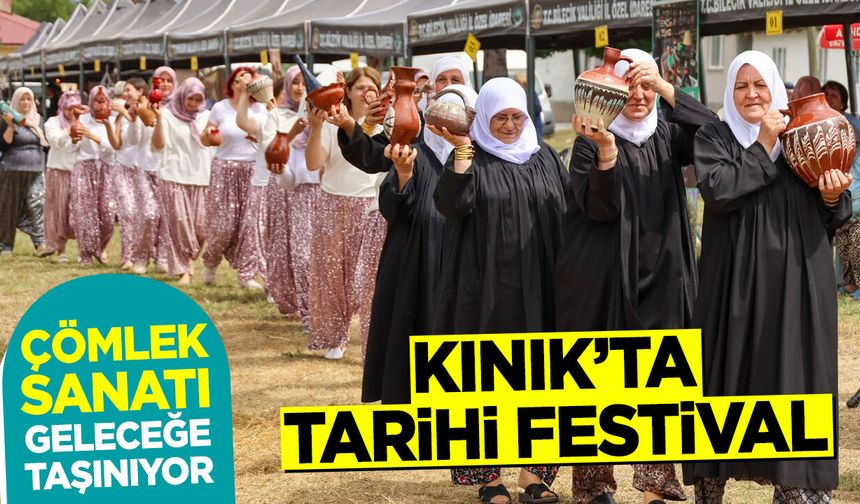 Kınık’ta Tarihi Festival: Çömlek Sanatı Geleceğe Taşınıyor