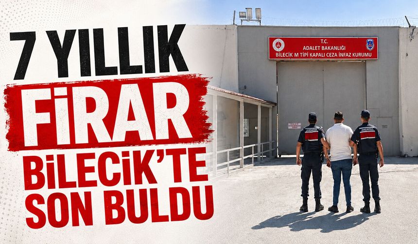 7 yıllık firar Bilecik'te son buldu