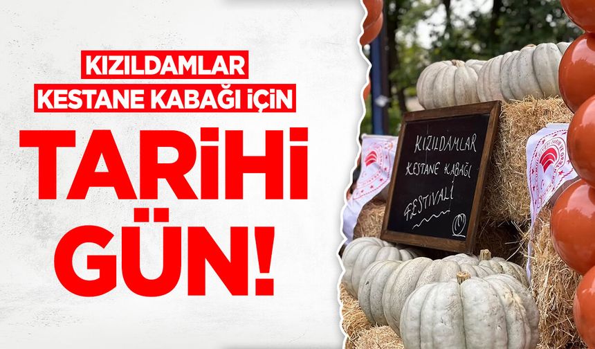 Kızıldamlar Kestane Kabağı İçin Tarihi Gün