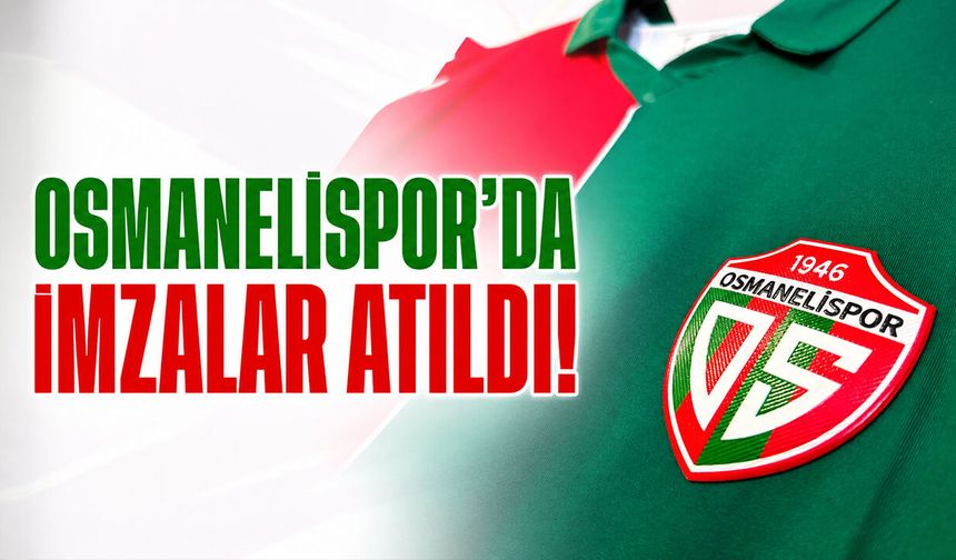 Osmanelispor'da İmzalar Atıldı!