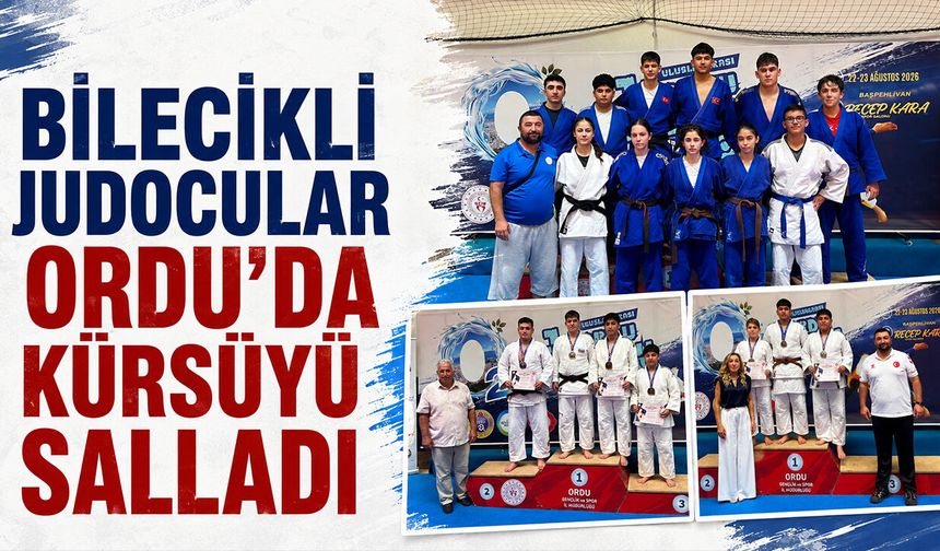 Bilecikli Judocular Ordu’da Kürsüyü Salladı