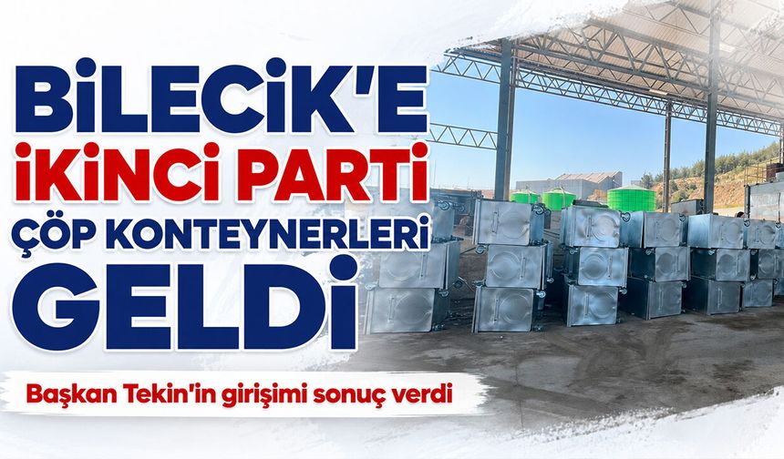 Bilecik'e ikinci parti çöp konteynerleri geldi
