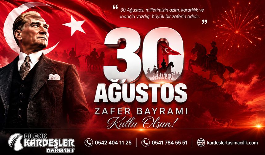 Kardeşler Taşımacılık 30 Ağustos Kutlama Mesajı