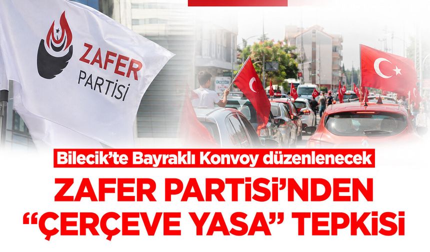 Zafer Partisi’nden “Çerçeve Yasa” Tepkisi