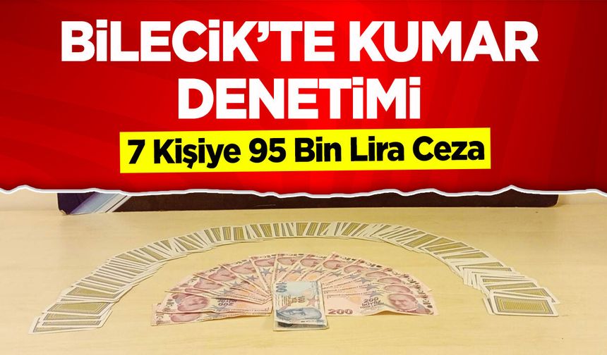 Bilecik'te Kumar Denetimi