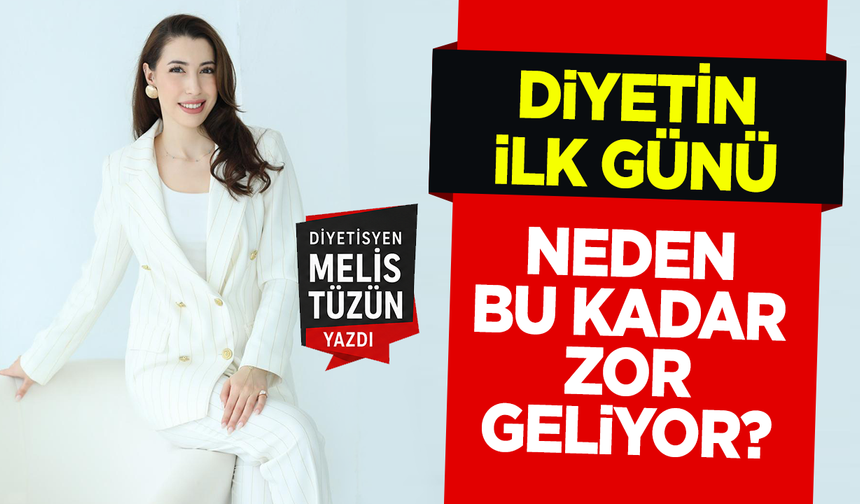 Diyetin İlk Günü Neden Bu Kadar Zor Geliyor?