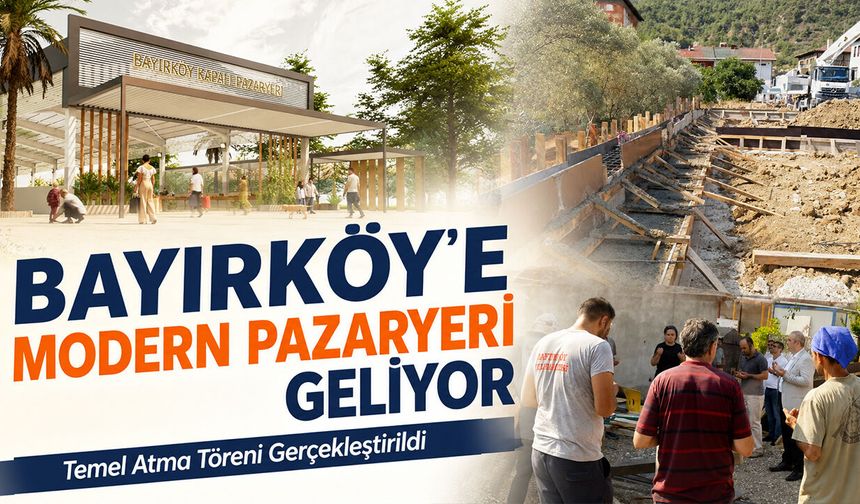 Bayırköy’e Modern Pazaryeri Geliyor