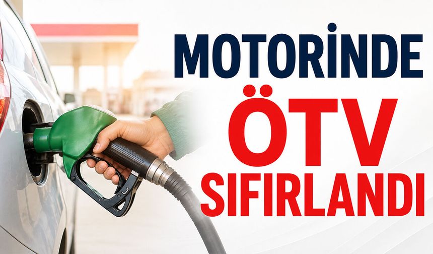 Motorinde ÖTV sıfırlandı