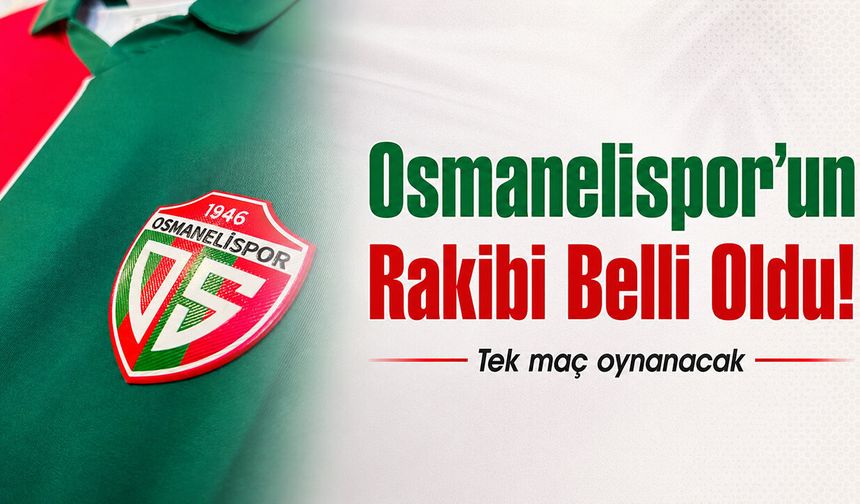 Osmanelispor'un Rakibi Belli Oldu!