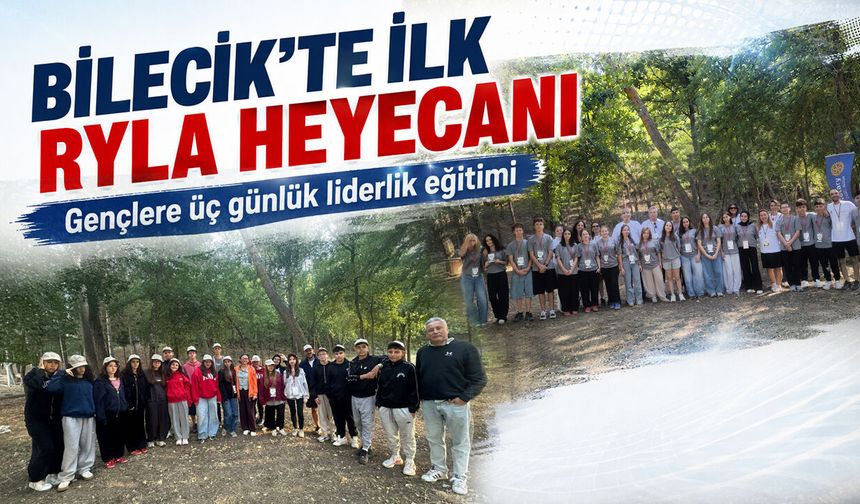 Bilecik’te İlk RYLA Heyecanı