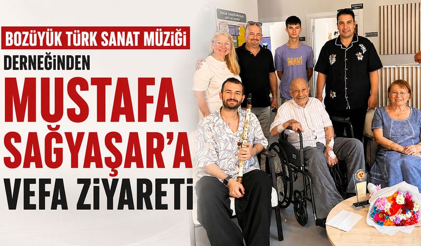 Bozüyük Türk Sanat Müziği Derneğinden Mustafa Sağyaşar’a Vefa Ziyareti