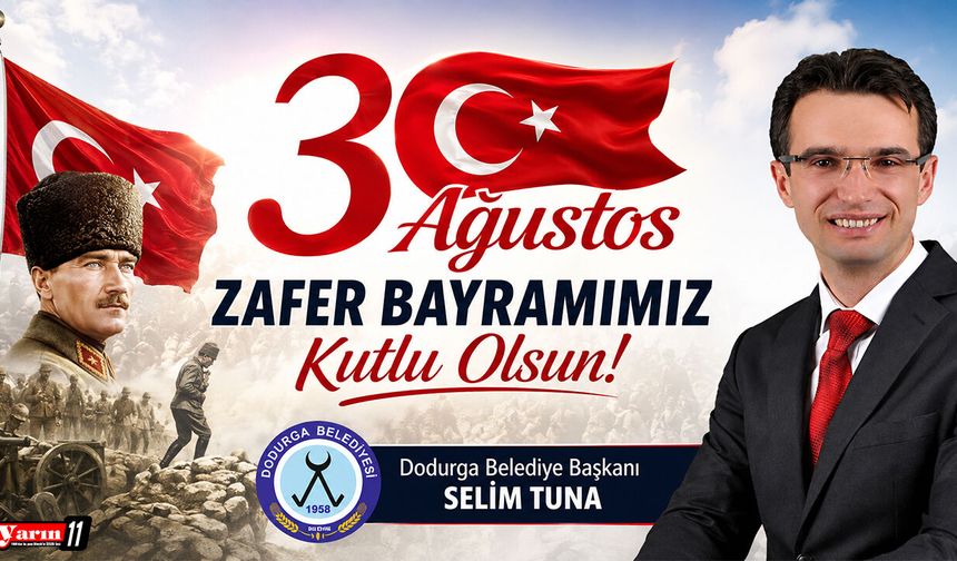 Başkan Tuna'dan 30 Ağustos Mesajı