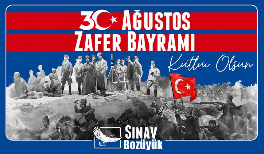Bozüyük Sınav  30 Ağustos Kutlama Mesajı