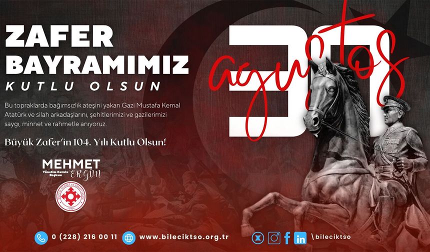 BİLECİK TİCARET VE SANAYİ ODASI 30 AĞUSTOS ZAFER BAYRAMI