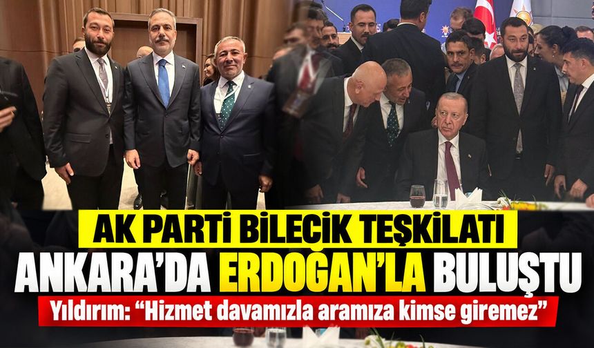 AK Parti Bilecik teşkilatı Ankara’da Erdoğan’la buluştu