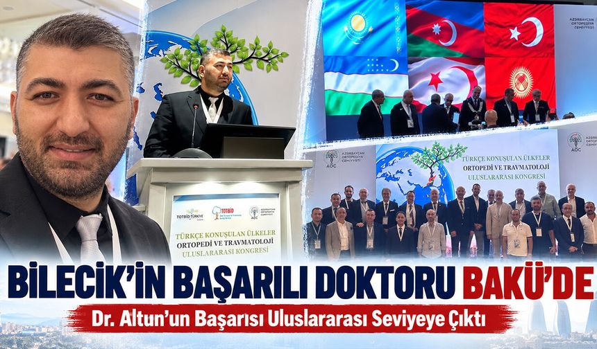 Bilecik’in Başarılı Doktoru Bakü’de