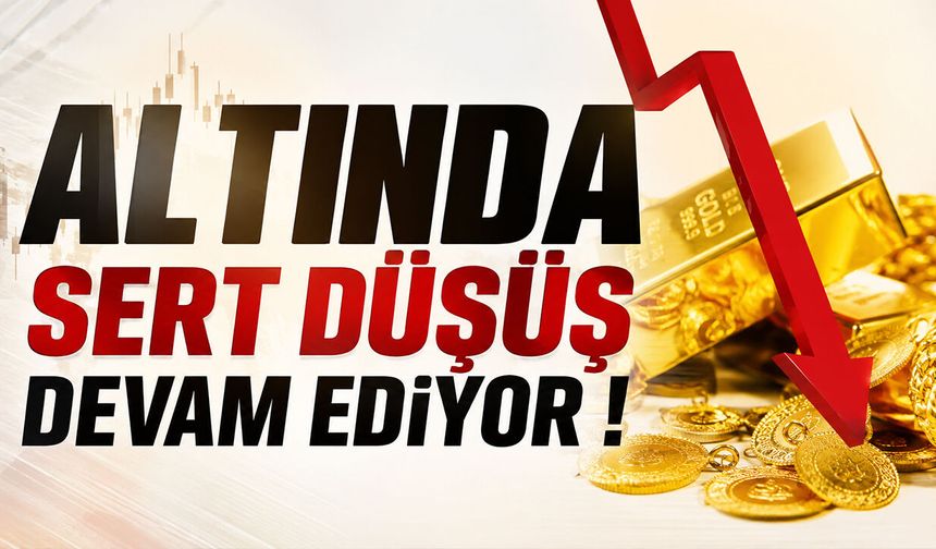 Altında Sert Düşüş Devam Ediyor!