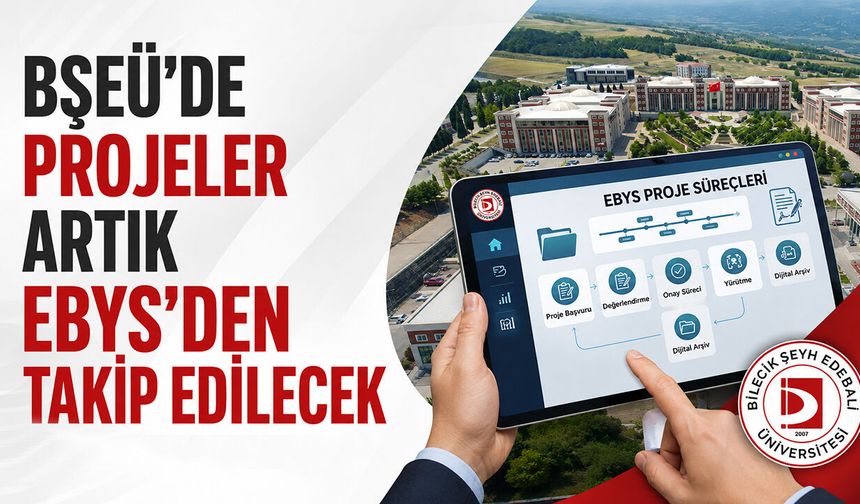 BŞEÜ’de Projeler Artık EBYS’den Takip Edilecek