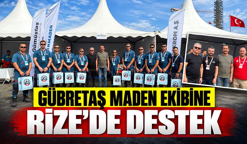 Gübretaş Maden Ekibine Rize’de Destek