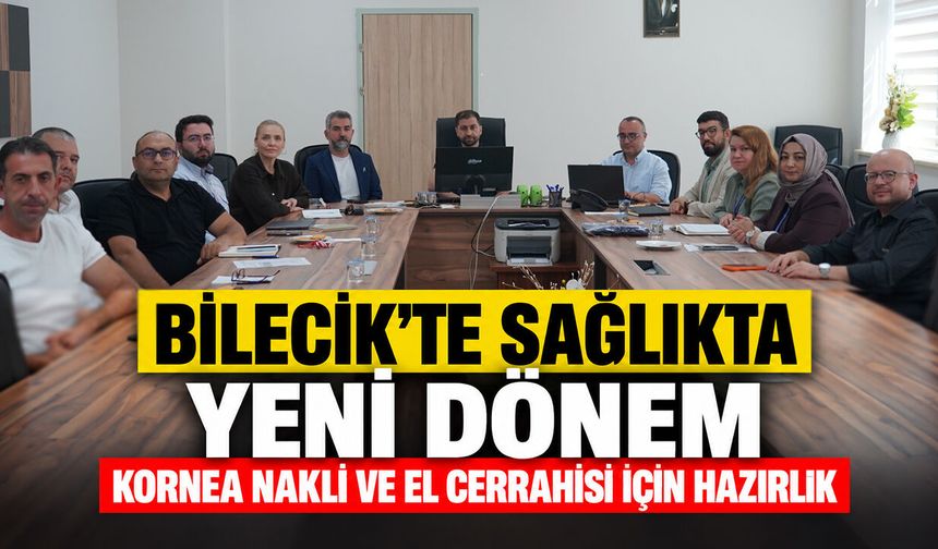 Bilecik’te Sağlıkta Yeni Dönem