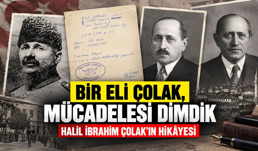 Bir Eli Çolak, Mücadelesi Dimdik: Halil İbrahim Çolak’ın Hikâyesi
