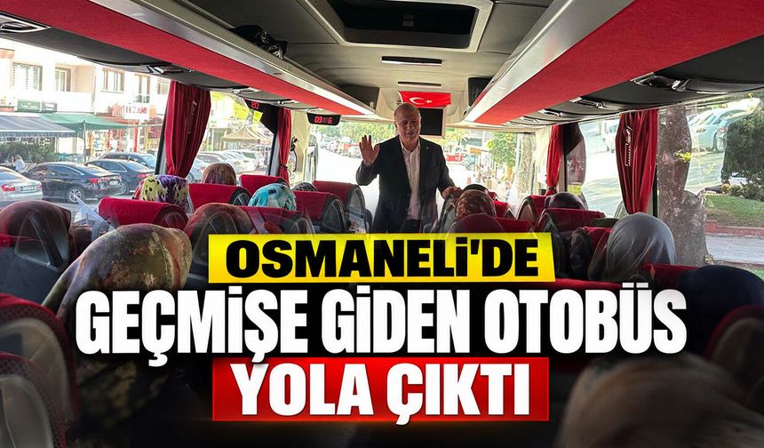 Osmaneli’de Geçmişe Giden Otobüs Yola Çıktı