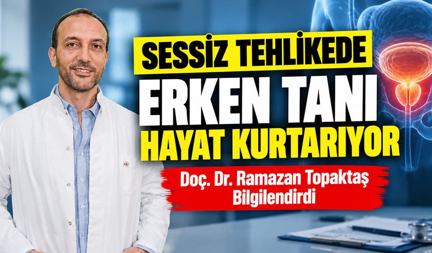 Sessiz tehlikede erken tanı hayat kurtarıyor