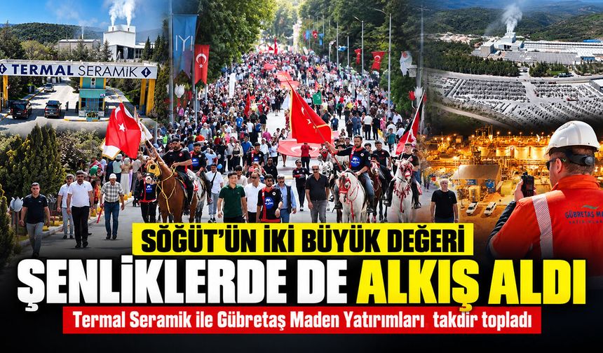 Söğüt’ün İki Büyük Değeri Şenliklerde de Alkış Aldı