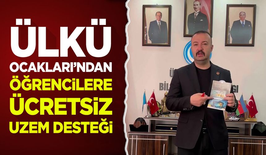 Ülkü Ocakları'ndan Bilecik'te Öğrencilere Ücretsiz UZEM Desteği