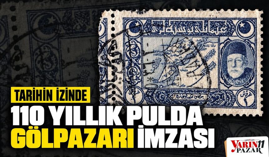 110 YILLIK PULDA GÖLPAZARI İMZASI