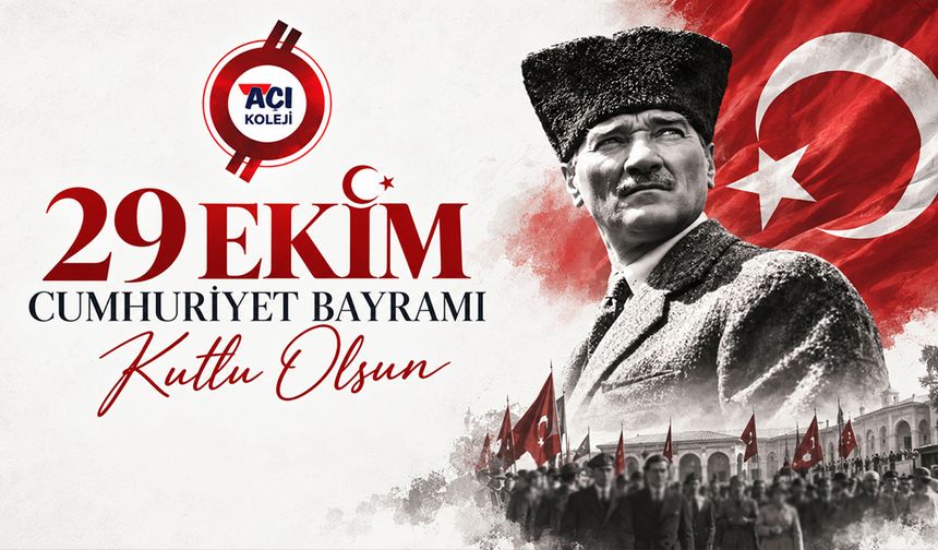 Açı Koleji 29 Ekim Kutlama