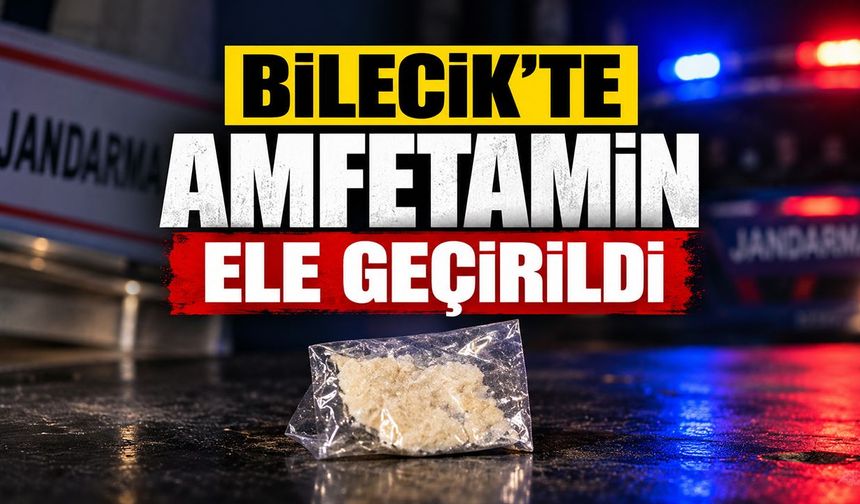 Bilecik'te amfetamin ele geçirildi