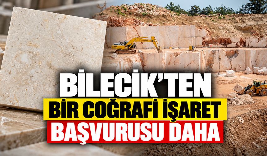 Bilecik'ten Bir Coğrafi İşaret Başvurusu Daha