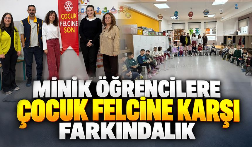 MİNİK ÖĞRENCİLERE ÇOCUK FELCİNE KARŞI FARKINDALIK