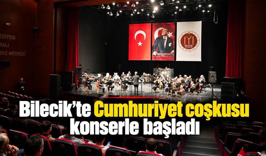 Bilecik’te Cumhuriyet coşkusu konserle başladı