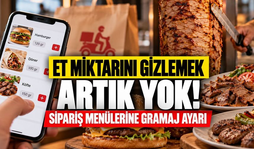 Et Miktarını Gizlemek Artık Yok!