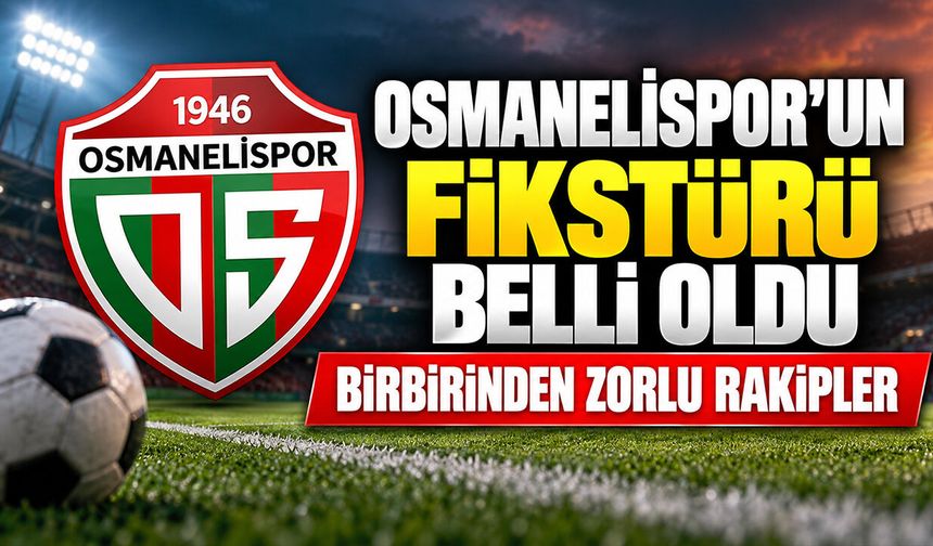 Osmanelispor’un Fikstürü Belli Oldu