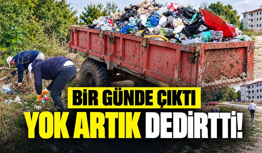 Bir günde çıkan atıklar yok artık dedirtti